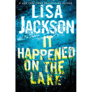 Kensington It Happened on the Lake Hardcover Psychological Thriller Novel by Lisa Jackson