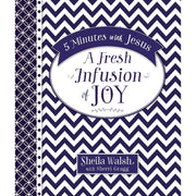 Thomas Nelson 5 Minutes w/Jesus, A Fresh Infusion of Joy: Quick Daily Devotions (A 100-Day Devotional) (Hardcover)