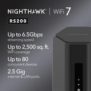 Netgear Nighthawk RS200 Dual-Band Wi-Fi 7 Router, 6.5 Gbps Speed, 2.5 Gigabit Ethernet, Covers 2,500 Sq Ft, Supports 80 Devices, Black