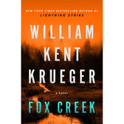 Atria Books Fox Creek Cork O'Connor Mystery Series Novel by William Kent Krueger Hardcover