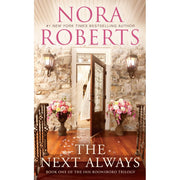 Jove Books The Next Always by Nora Roberts Book 1 of the Inn BoonsBoro Trilogy