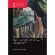 Routledge Handbook of Panpsychism, Philosophy Book, Comprehensive Guide to Consciousness Studies, 2021