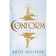 Ballantine Books Conform Hardcover Novel Dystopian Romance by Ariel Sullivan