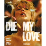 Mubi Die My Love 4K Ultra HD Blu-ray Movie, Mystery & Suspense, Jennifer Lawrence, Robert Pattinson, Widescreen, Dual Format, Subtitles