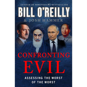 St. Martin's Press Confronting Evil Hardcover Book by Bill O'Reilly and Josh Hammer, First Edition