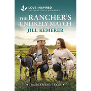 Love Inspired The Rancher's Unlikely Match Inspirational Romance Paperback Book Tumbleweed Texas 4