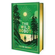The Wild Robot Collector's Edition Book, Deluxe Hardcover with Gold Foil Stamping, Full-Color Art, Gold Gilded Edges, Exclusive Behind-the-Scenes Content by Little Brown Books for Young Readers