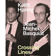 Princeton University Press Keith Haring/Jean-Michel Basquiat: Crossing Lines (Hardcover)