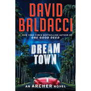 Grand Central Publishing Dream Town (An Archer Novel, 3) (Hardcover)