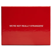 We're Not Really Strangers 81134646 Adult Card Game and Icebreaker