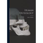 Legare Street Press Human Osteology (Paperback)