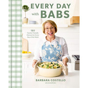 Clarkson Potter Every Day with Babs: 101 Family-Friendly Dinners for Every Day of the Week: A Cookbook (Hardcover)