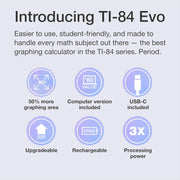Texas Instruments TI-84 Evo Graphing Calculator, White, Icon-Based Home Screen, USB-C Charging, Python Programming, 84EVO/FC/1L1/A