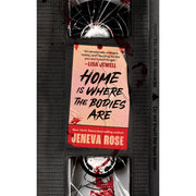 Blackstone Publishing Home Is Where the Bodies Are (Paperback)