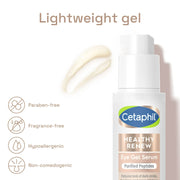 Cetaphil 0299.026002 Healthy Renew Eye Gel Serum, Anti-Aging Retinol Alternative for Sensitive Skin, 0.5 oz