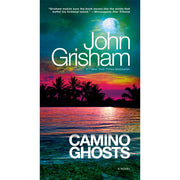 Vintage Camino Ghosts Novel by John Grisham, Legal Thriller with Mystery and Supernatural Elements, Paperback