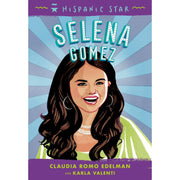 Roaring Brook Press Hispanic Star: Selena Gomez (Paperback)