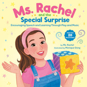 Ms. Rachel and the Special Surprise Children's Educational Book, Interactive Speech and Learning Through Play and Music, Hardcover