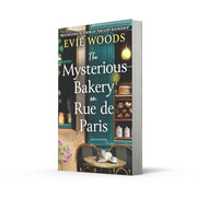 One More Chapter The Mysterious Bakery on Rue de Paris Novel by Evie Woods, Enchanting Literary Fiction, Paperback
