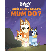 Penguin Young Readers Licenses What Would Bluey's Mum Do? (Hardcover)