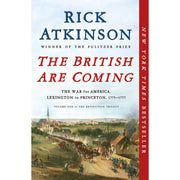 Holt Paperbacks The British Are Coming The War for America Lexington to Princeton 1775-1777 Paperback by Rick Atkinson