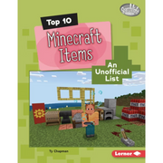 Lerner Publications Top 10 Minecraft Items Unofficial List Book, Survival Mode Building Guide (Hardcover)