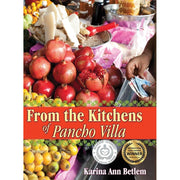 From the Kitchens of Pancho Villa Karina Ann Betlem (Hardcover)