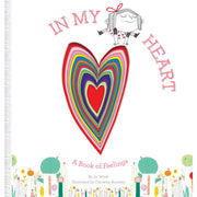 Abrams Appleseed In My Heart A Book of Feelings Children's Picture Book Hardcover by Jo Witek and Christine Roussey