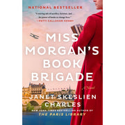 Atria Books, Miss Morgan's Book Brigade, Historical Novel Based on True Story, Post-World War I France and 1980s New York, Dual Timeline Narrative