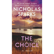 Nicholas Sparks The Choice Paperback Romantic Novel by Grand Central Publishing