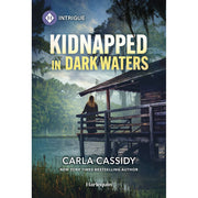 Harlequin Intrigue Kidnapped in Dark Waters Bayou Investigation Series Paperback