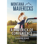 Harlequin Montana Mavericks A Maverick of Convenience Paperback Romance Novel Montana Mavericks Legacy of Tenacity Series