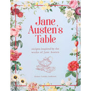Thunder Bay Press Jane Austen's Table: Recipes Inspired by the Works of Jane Austen (Literary Cookbooks) (Hardcover)